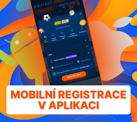 Registrace v mobilní aplikaci MostBet.